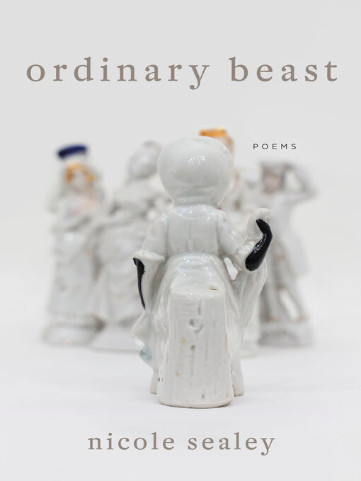 Title details for Ordinary Beast by Nicole Sealey - Wait list